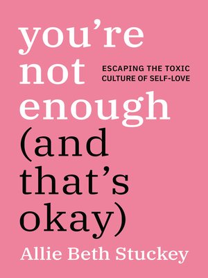 cover image of You're Not Enough (And That's Okay)